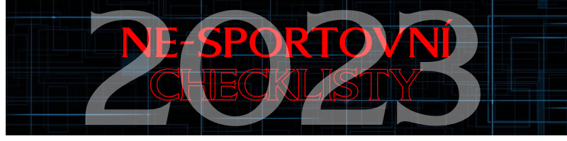 Ne-sportovní checklisty 2023
